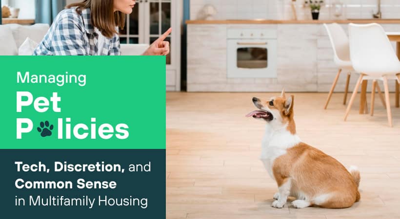 Managing Pet Policies with Tech, Discretion, and Common Sense in Multifamily Housing article by Multifamily Manager Pro